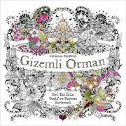 Gizemli Orman - Her Yaş İçin Keşif ve Boyama Serüveni