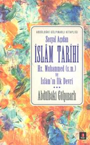 Sosyal Açıdan İslâm Tarihi Hz. Muhammed (s.m.) ve İslâm'ın İlk Devri 