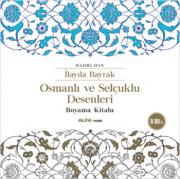 Osmanlı ve Selçuklu Desenleri Boyama Kitabı