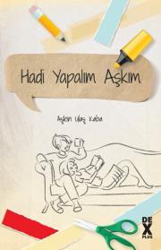 Hadi Yapalım Aşkım