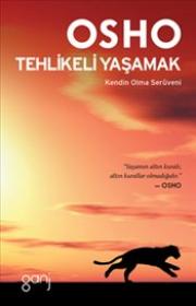 Tehlikeli Yaşamak