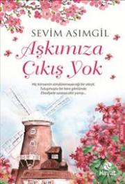 Aşkımıza Çıkış Yok