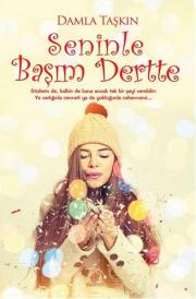 Seninle Başım Dertte