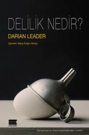 Delilik Nedir?