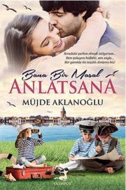 Bana Bir Masal Anlatsana