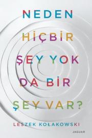 Neden Hiçbir Şey Yok Da Bir Şey Var