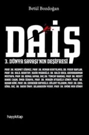 Daiş - 3. Dünya Savaşı’nın Deşifresi