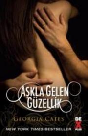 Aşkla Gelen GüzellikAcıtan Güzellik 3