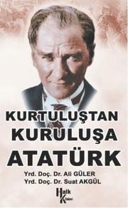 Kurtuluştan Kurtuluşa Atatürk