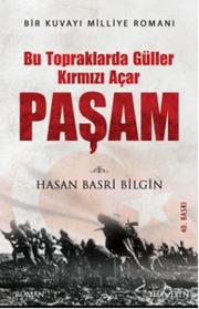 Paşam - Bu Topraklarda Güller Kırmızı Açar