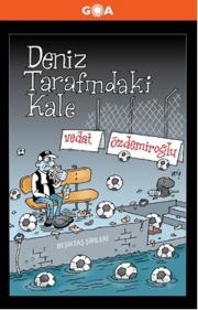 Deniz Tarafındaki Kale