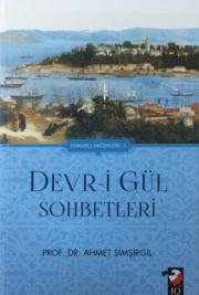 Devr-i Gül Sohbetleri