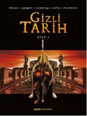 Gizli Tarih Cilt 1