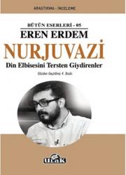 Nurjuvazi - Din Elbisesini Tersten Giydirenler