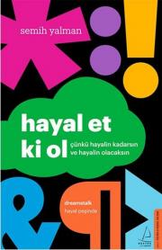 Hayal Et Ki Ol