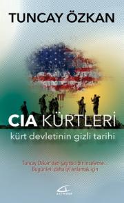 Cia Kürtleri  Kürt Devletinin Gizli Tarihi