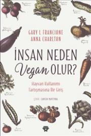 İnsan Neden Vegan Olur