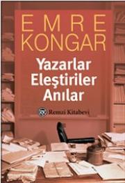 Yazarlar Eleştiriler Anılar