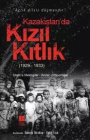 Kızıl Kıtlık 1929 1933 - Stalin’e Mektuplar 