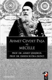 Ahmet Cevdet Paşa ve Mecelle