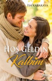 Hoş Geldin Kalbim