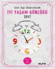 İyi Yaşam Günlüğü - Kadınlar İçin Ajanda 2017