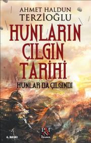 Hunların Çılgın Tarihi