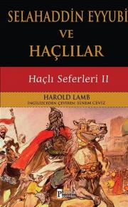 Selahaddin Eyyubi ve Haçlılar  Haçlı Seferleri 2