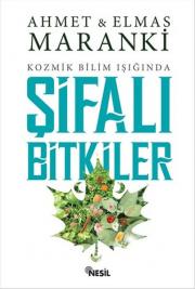 Şifalı BitkilerKozmik Bilim Işığında