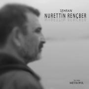 Sehran - Nurettin Rençber