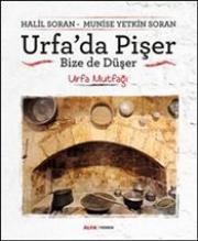 Urfa’da Pişer Bize de Düşer