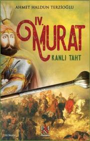 Dördüncü Murat - Kanlı Taht