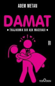 Damat  Trajikomik Bir Aşk Macerası