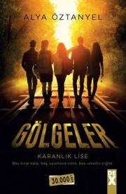 Gölgeler Karanlık Lise