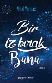 Bir İz Bırak Bana