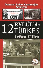 12 Eylül'de Türkeş