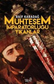 Muhteşem İmparatorluğu Yıkanlar