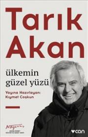 Tarık Akan - Ülkemin Güzel Yüzü