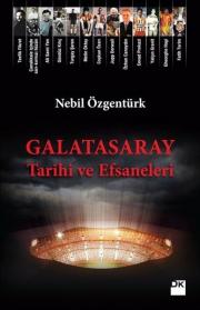 Galatasaray Tarihi ve Efsaneleri