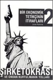 Bir Ekonomik Tetikçinin İtirafları 2