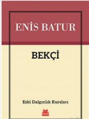 Bekçi - Eski Dalgınlık Kursları