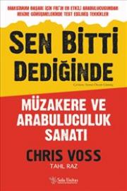 Sen Bitti Dediğinde - Müzakere ve Arabuluculuk Sanatı