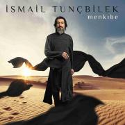 Menkıbe - İsmail Tunçbilek