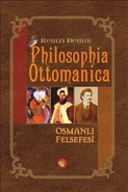 Osmanlı Felsefesi - Philosophia Ottomanica
