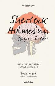 Sherlock Holmes'un Başarı Sırları - Usta Dedektiften Hayat Dersleri 