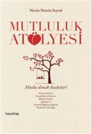 Mutluluk Atölyesi