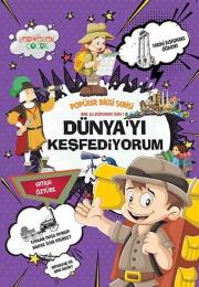 Dünyayı Keşfediyorum - Popüler Bilgi Serisi