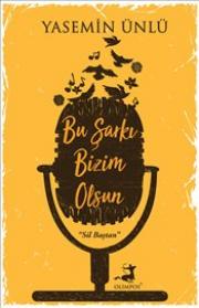 Bu Şarkı Bizim Olsun - Sil Baştan