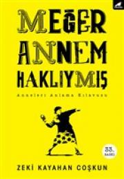 Meğer Annem Haklıymış Anneleri - Anlama Kılavuzu