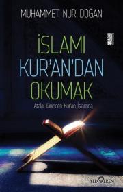 İslamı Kur'an'dan Okumak